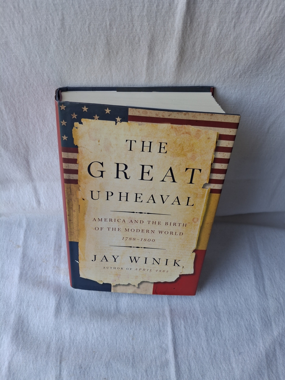 The Great Upheaval by Jay Winik - Red, Blue, Cream Hardcover